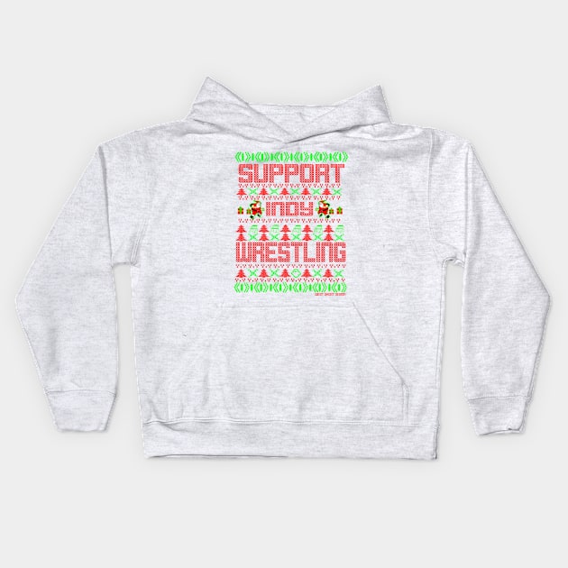 ugly christmas sweater support indy wrestling Kids Hoodie by WestGhostDesign707